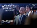 Washington Week with The Atlantic full episode, Feb. 13, 2026