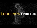 Loneliness, Authenticity \u0026 Connection | Psychology \u0026 Philosophy to Sleep to