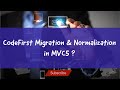 Asp.net (MVC) Session5 | Codefirst Migration And Normalization using EntityFramewrok in Hindi/Urdu