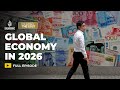 What's next for the global economy in 2026? | Counting the Cost
