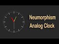 Neumorphism Analog Clock using HTML, CSS \u0026 JavaScript