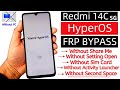 Redmi 14C 5G FRP Bypass Android 14/15 (No Second Space, No PC, No Sim, No Activity Launcher Needed)