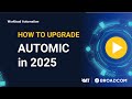 How to Upgrade Automic Automation in 2025