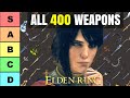 All 400 Elden Ring Weapons Tier List! Patch 1.16