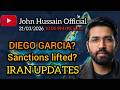 Live Iran Updates | Another F-16 Shot Down? | Sanctions | Diego Garcia | John Hussain