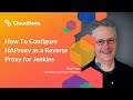 How To Configure HAProxy as a Reverse Proxy for Jenkins