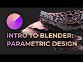 Introduction to Blender: Parametric Design