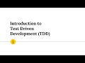Introduction to Test Driven Development (TDD)