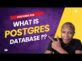 What is Postgres | What is PostgreSQL