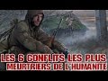 [FR] LES 6 CONFLITS LES PLUS MEURTRIERS AU MONDE