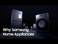 Why Samsung Home Appliances