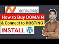 How to Buy Domain on NameCheap in 2021, Connect to Hosting \u0026 Install WordPress |SD