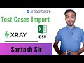 How to Import Test Cases in Jira Xray | 006 | #automation #manualtesting #jiratutorial