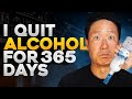 I quit alcohol for 365 days. Here’s what I learned…