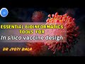 Essential tools and databases for In silico Vaccine Design #biotechnology #bioinformatics