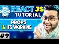 ReactJS Tutorial - 9 - What is Props -  Components and Props - How its work ?🔥🔥