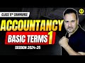 Basic Accounting Terms | Detailed Explanation | Class 11th Commerce Accounts with Ushank Sir