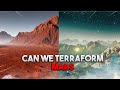 Can We Terraform Mars?