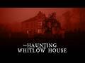 The Haunting of the Whitlow House (Full Movie) 2025 | FREE Haunted House | Scary Horror Paranormal
