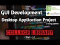 [part-3] Build a GUI Python project desktop App complete tutorial | python gui projects |AviUpadhyay