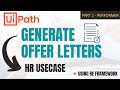 PART 2 - UiPath | HR Use Case  | Generate Offer Letters | RE Framework | RPA | Performer | Beginner