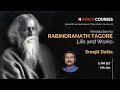 Overview of #INDICA Course Introduction to Rabindranath Tagore : Life and Works #INDICACourses