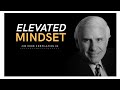 Elevate Your Mindset | Jim Rohn Compilation #2 | Let's Become Successful