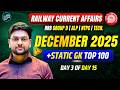🔥 December 2025 Current Affairs Railway Exams + Static GK  | RRB NTPC, Group D, ALP 2026