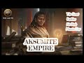 OLD WORLD: Aksumite Empire - THE GREAT+++ Difficulty