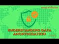 Understanding Data Anonymisation: Techniques, Implementation, and Challenges, Hindi Edition