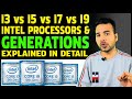 Intel Core i3 vs i5 vs i7 vs i9 | Intel Processor \u0026 it's all Generations Explained in detail English