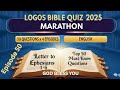 LOGOS BIBLE QUIZ 2025: Ephesians  1 - 6