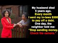 My Husband Died Years Ago — But I Kept Sending His Mom $200