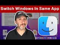 10 Ways To Switch Between Windows In the Same App On a Mac