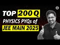 JEE Main 2026 - Top 200 PYQs of 2025 | Physics | Eduniti | Mohit Sir #4thChallenge
