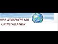 IMB Websphere MQ Uninstallation Process