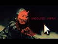 Japan’s Most Cryptic Unsolved Mysteries