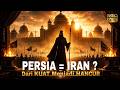 Bangsa Persia : Penguasa Dunia yang Tiba - Tiba Hilang?!