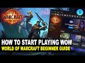 How to Start WoW: What to Buy \u0026 How to Begin | World of Warcraft beginner guides - #1