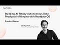 Building AI-Ready Autonomous Data Products in Minutes with Nextdata OS