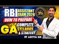 How to Prepare GA for RBI Assistant 2026 | Complete Syllabus and Strategy 🔥 By Aditya Sir