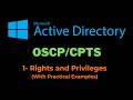 1- Rights and Privileges | AD for OSCP/CPTS