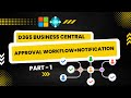 Approval Workflow with Notification in D365 Business Central (NAV) - Part 1 | Session - 27 | Hindi