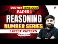 UGC NET Paper 1 | Reasoning UGC NET Paper 1 | Number Series UGC NET Paper 1 By Rajat Sir