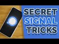 Top 5 Secret Signal Tips!