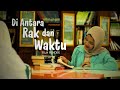 Di Antara Rak dan Waktu -Film Pendek