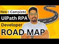 Complete UiPath RPA Developer Road Map