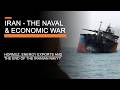 The Iran Naval \u0026 Economic War - Hormuz, Energy Exports \u0026 The End of the Iranian Navy?