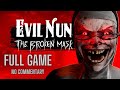 Evil Nun: The Broken Mask | Full Game | Walkthrough | No Commentary
