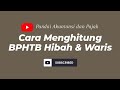 Perpajakan - Cara Mudah Menghitung Bea Perolehan Hak atas Tanah dan Bangunan (BPHTB) Warisan
